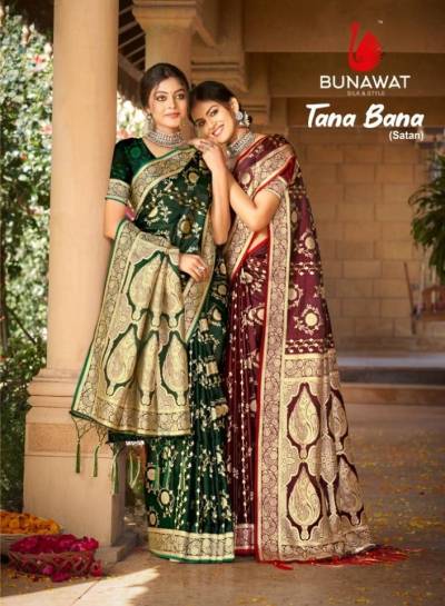 TANA BANA (SATAN) BY BUNAWAT SATIN SILK DESIGNER SAREE EXPORTER IN SURAT